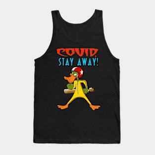 COVID, STAY AWAY! Tank Top